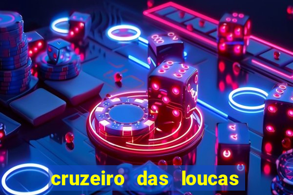 cruzeiro das loucas (2002) torrent